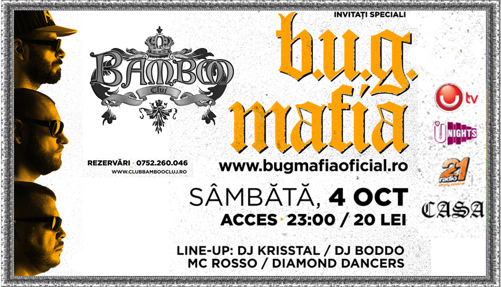 B.U.G. Mafia 04 octombrie